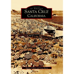 Arcadia Publishing Santa Cruz History Book