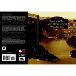 Arcadia Publishing Emerald Bay and Desolation Wilderness History Book