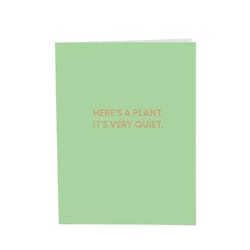 Chive Blank Greeting Card Here's a Plant. It's Very Quiet