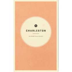 Wildsam Field Guide Charleston History Book