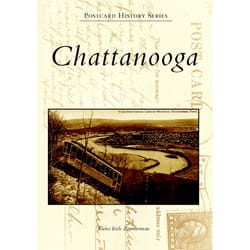 Arcadia Publishing Chattanooga History Book