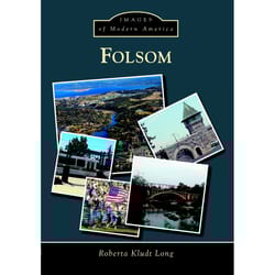 Arcadia Publishing Folsom History Book