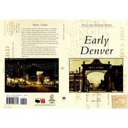 Arcadia Publishing Early Denver History Book