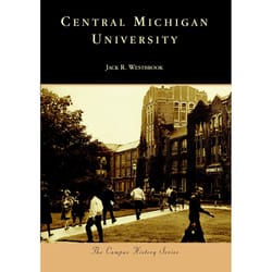 Arcadia Publishing Central Michigan University History Book