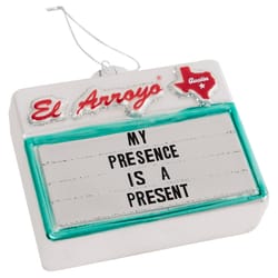 El Arroyo Multicolored My Presence Is a Present Ornament