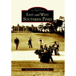 Arcadia Publishing East And West Southern Pines History Book