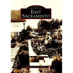 Arcadia Publishing East Sacramento History Book