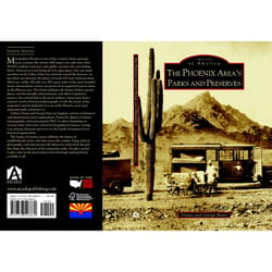 Arcadia Publishing The Phoenix Area's Parks And Preserves History Book