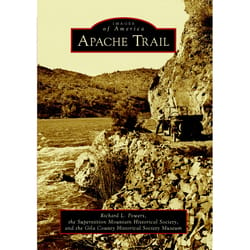 Arcadia Publishing Apache Trail History Book