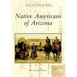 Arcadia Publishing Native Americans of Arizona History Book