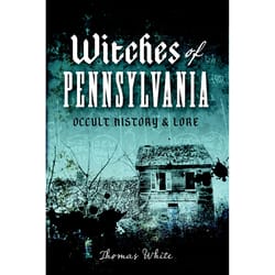 Arcadia Publishing Witches of Pennsylvania History Book