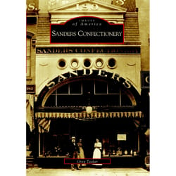 Arcadia Publishing Sanders Confectionery History Book