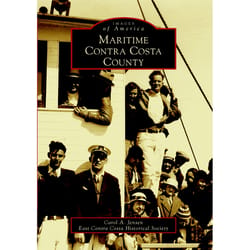 Arcadia Publishing Maritime Contra Costa County History Book