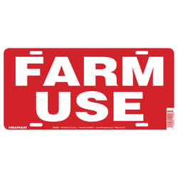 Hillman English Red Farm Use Sign 6 in. H X 12 in. W