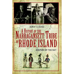 Arcadia Publishing A History of the Narragansett Tribe of Rhode Island History Book