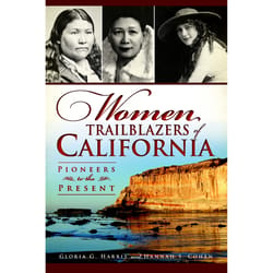 Arcadia Publishing Women Trailblazers of California History Book