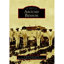 Arcadia Publishing Around Benson History Book