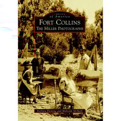 Arcadia Publishing Fort Collins History Book