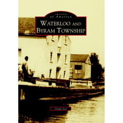 Arcadia Publishing Waterloo and Byram Township History Book