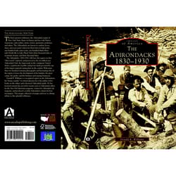 Arcadia Publishing The Adirondacks: 1830-1930 History Book
