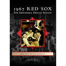 Arcadia Publishing 1967 Red Sox History Book