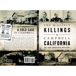 Arcadia Publishing The Mcglincy Killings in Campbell California History Book