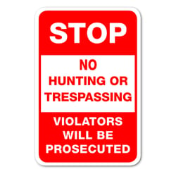 Noble Beasts Graphics English White No Hunting Sign 18 in. H X 12 in. W