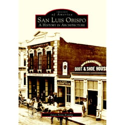 Arcadia Publishing San Luis Obispo History Book