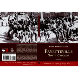 Arcadia Publishing Fayetteville, North Carolina History Book