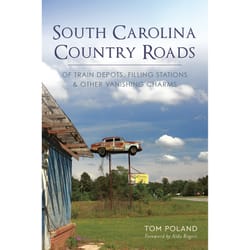 Arcadia Publishing South Carolina Country Roads History Book