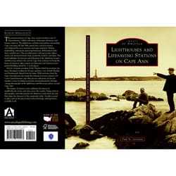 Arcadia Publishing Lighthouses And Lifesaving Stations On Cape Ann History Book