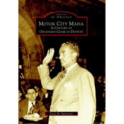 Arcadia Publishing Motor City Mafia History Book