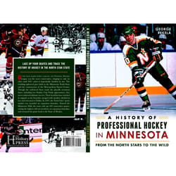 Arcadia Publishing A History of Professional Hockey in Minnesota History Book
