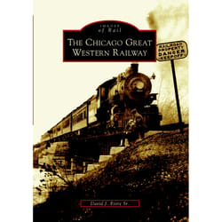 Arcadia Publishing The Chicago Great Western Railway History Book