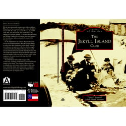 Arcadia Publishing The Jekyll Island Club History Book