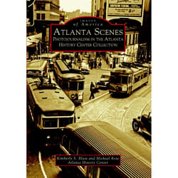 Arcadia Publishing Atlanta Scenes History Book