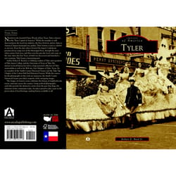 Arcadia Publishing Tyler History Book