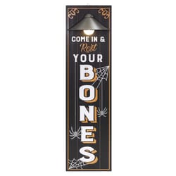 Dyno 48 in. Come in & Rest Your Bones Porch Sign