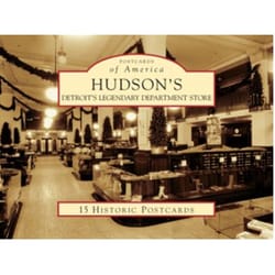 Arcadia Publishing Hudson's: Detroit's Legendary Department Store History Book