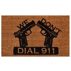 Home & More 1.42 ft. W X 2.42 ft. L Multi-color We Don't Dial 911 Coir Door Mat