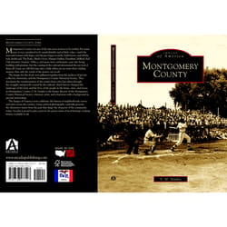 Arcadia Publishing Montgomery County History Book