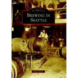 Arcadia Publishing Brewing in Seattle History Book