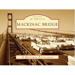 Arcadia Publishing Mackinac Bridge History Book