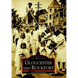 Arcadia Publishing Gloucester And Rockport History Book