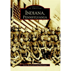 Arcadia Publishing Indiana Pennsylvania History Book