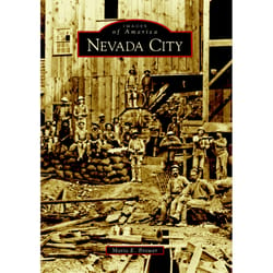 Arcadia Publishing Nevada City History Book