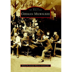 Arcadia Publishing German Milwaukee History Book