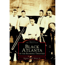 Arcadia Publishing Black Atlanta In The Roaring Twenties History Book