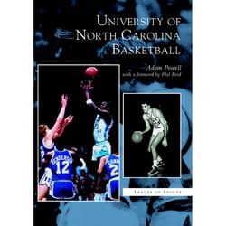 Arcadia Publishing University Of North Carolina Basketball History Book