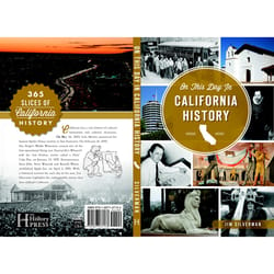 Arcadia Publishing On This Day in California History History Book